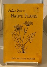 Indian Uses of Native Plants