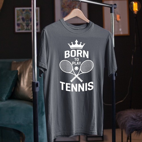Shirt born play tennis - play,