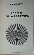 Betti I CAMPI DELLA PARTENZA