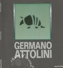Germano Attolini. Chiavi d'accesso. Cristina Pettenati, Alberto Reggianini, a cu