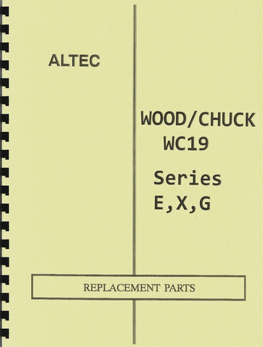 Altec woodchuck wc19 - altec/woodchuck, serie