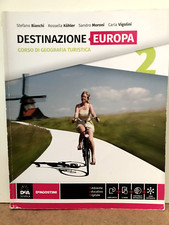 Destinazione Europa - corso di geografia turistica - volume 2 - DeAgostini