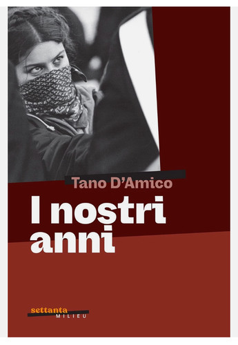 Tano amico nostri anni - tano, d'amico.