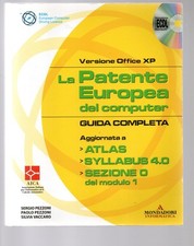 La patente europea del computer Versione Office XP - Mondadori 2007 con CD-ROM