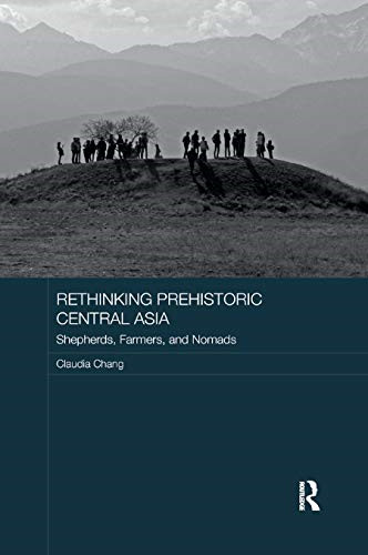 Rethinking prehistoric central - rethinking,
