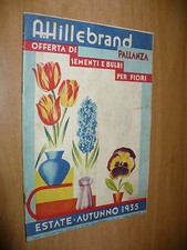 CATALOGO A. HILLEBRAND PALLANZA SEMENTI E BULBI PER FIORI ESTATE AUTUNNO 1935