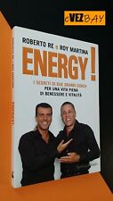 ENERGY! I segreti di due grandi Coach - Roberto Re / Roy Martina - 2009 Sperling