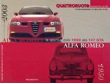 QUATTRORUOTE PASSIONE AUTO 2003 ALFA ROMEO le sportive dalla 1900 alla 147 GTA