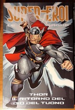 GAZZETTA SUPER EROI GRANDI SAGHE 16 THOR IL RITORNO DEL DIO DEL TUONO