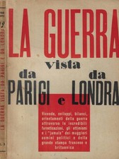 La guerra vista da Parigi e da