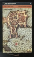 Città da scoprire. Guida ai