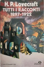 H.P. Lovecraft - Tutti i racconti 1897-1922 - Oscar Narrativa - Mondadori - 1989