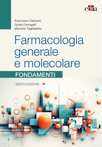 Farmacologia generale - , e