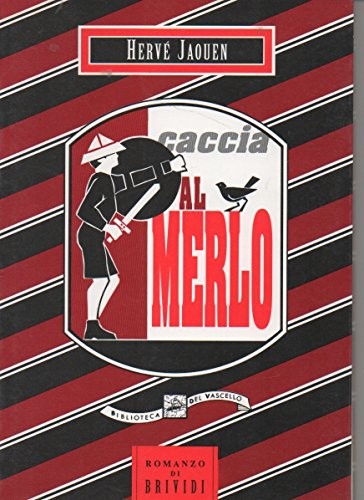 Caccia merlo - caccia, al