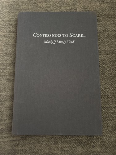 Confessions scare munly - confessions, to