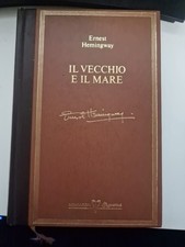 Ernest Hemingway IL VECCHIO E