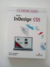 Adobe InDesign CS5 Nicola Castro fino Bruno Gioffrè Mondadori 2010