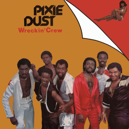 Pixie dust wreckin crew lp - dust,