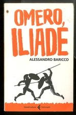 OMERO, ILIADE di BARICCO