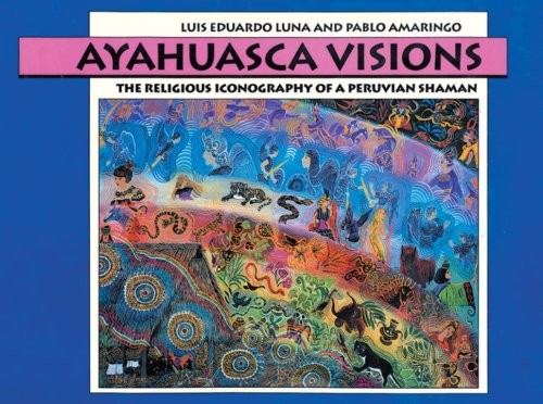 Ayahuasca visions the - ayahuasca,