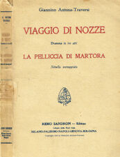 Viaggio di nozze (dramma in tre atti). La pelliccia di martora (novella sceneggi