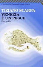 Venezia è un pesce: Una