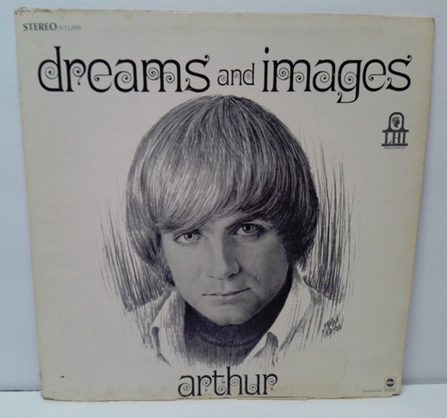 Arthur dreams and - dreams, lp