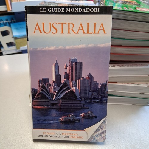 Australia guide mondadori - australia,