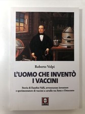 L'uomo che inventò i vaccini