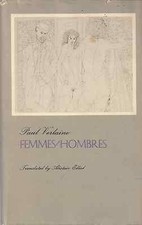 PAUL VERLAINE "Femmes/Hombres"