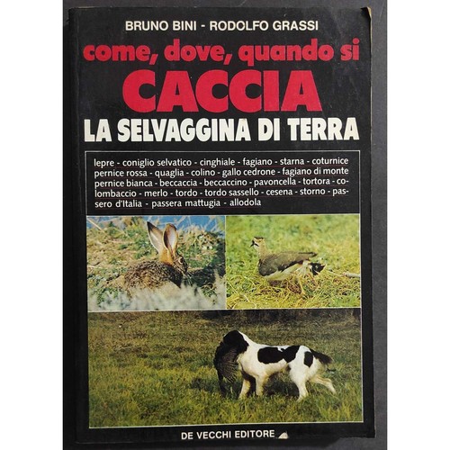 Come dove quando caccia - dove,, si