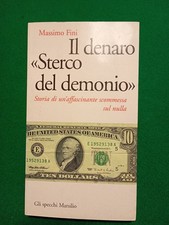 Il Denaro Sterco Del Demonio -