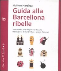 Guida alla barcellona - guida, ribelle