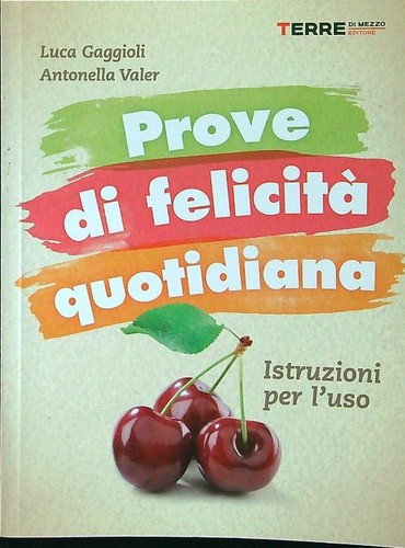 Prove felicita quotidiana - prove, di