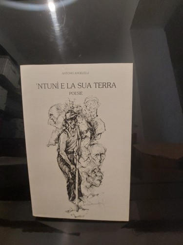 Ntunì sua terra antonio - e, la