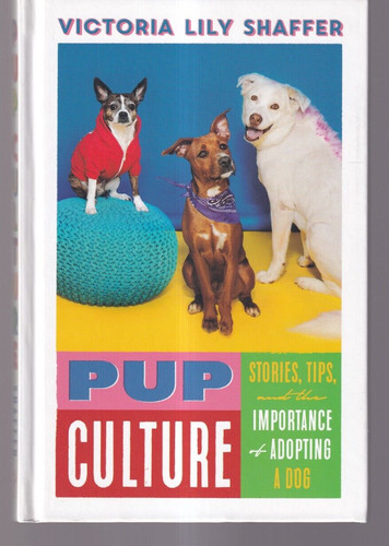 Pup culture stories tips - culture:, stories,