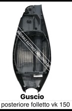 SCOCCA FOLLETTO GUSCIO POSTERIORE VK150 NON ORIGINALE COMPATIBILE VORWERK