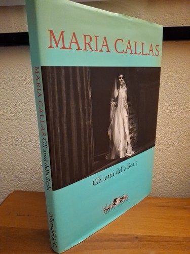 Maria callas gli anni alla - maria,