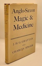 1952 ANGLO-SAXON MAGIC AND MEDICINE OCCULT LACNUNGA GRATTAN SINGER