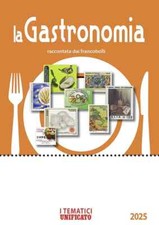 LA GASTRONOMIA - I tematici 2025