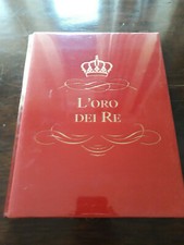 S. B. DE CARO, L. EINAUDI - L'ORO DEI RE - EDITALIA 2012