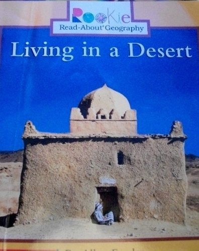 Living desert rookie - living, a