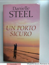 Danielle Steel Un porto sicuro Mondolibri 010625