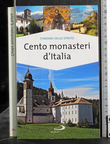 Cento monasteri italia - monasteri, d'italia