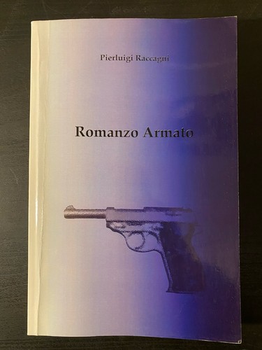 Romanzo armato pierluigi - "romanzo, armato"di