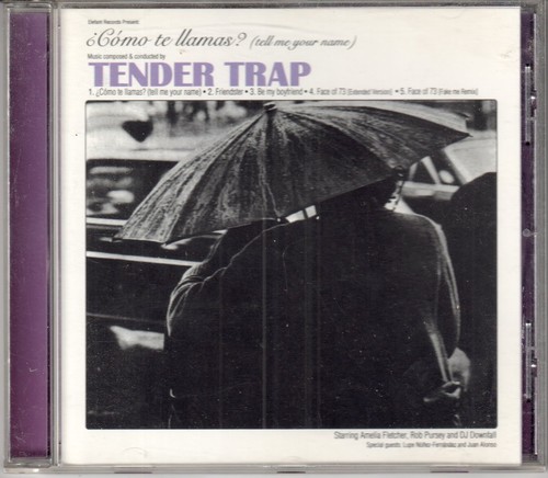 Tender trap come - ti, chiami