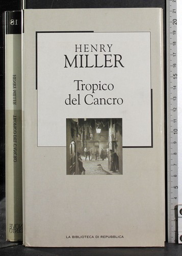 Tropico del cancro henry - tropico,