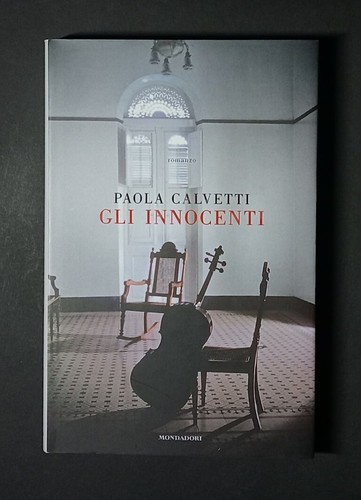 Gli innocenti paola calvetti - innocenti,