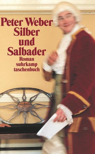 Silber und salbader roman - silber,