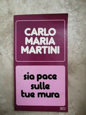 CARLO MARTINI - SIA PACE SULLE
